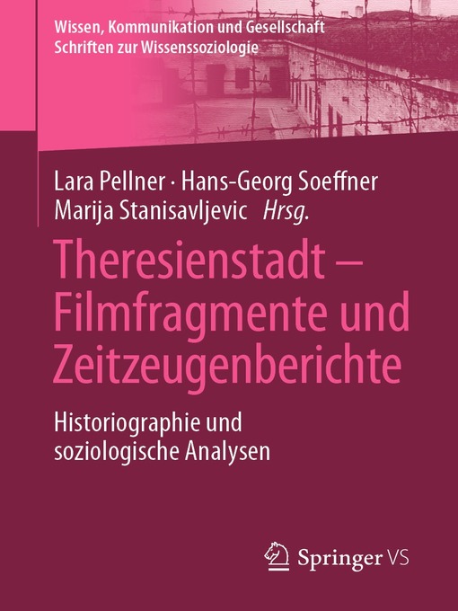 Title details for Theresienstadt – Filmfragmente und Zeitzeugenberichte by Lara Pellner - Available